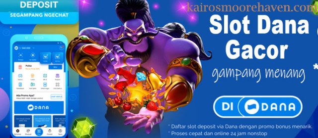 Daftar Slot Deposit Dana 10 Ribu Tanpa Potongan Terpercaya 2023